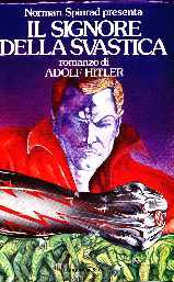 copertina di Il signore della svastica. Romanzo di Adolf Hitler