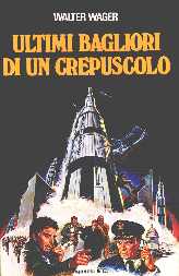 copertina di Ultimi bagliori di un crepuscolo