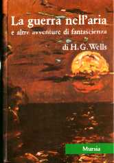 copertina di La guerra nell'aria e altre avventure di fantascienza