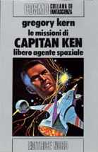 copertina di Le missioni di Capitan Ken libero agente spaziale