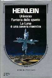 copertina di Universo
Fanteria dello spazio
La Luna è una severa maestra