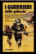 copertina di I guerrieri delle galassie