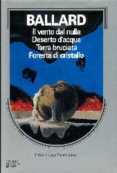 copertina di Il vento dal nulla
Deserto d'acqua
Terra bruciata
Foresta di cristallo