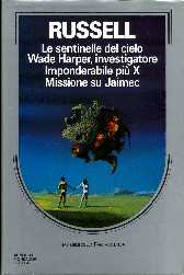 copertina di Le sentinelle del cielo
Wade Harper, investigatore Imponderabile più X
Missione su Jaimec