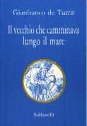 copertina di Il vecchio che camminava lungo il mare