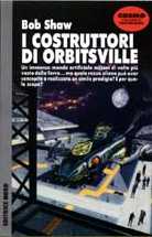 copertina di I costruttori di Orbitsville