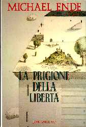 copertina di La prigione della libertà