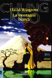 copertina di Chung Kuo. La montagna bianca. Libro Terzo