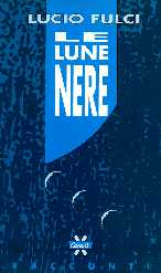 copertina di Le lune nere