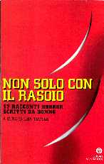 copertina di Non solo con il rasoio