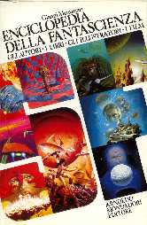 copertina di Enciclopedia della Fantascienza. Gli autori-I libri-Gli illustratori-I film