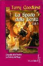 copertina di La Spada della verità.
Vol. 1
L'Assedio delle Tenebre
La Profezia del Mago