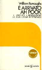 copertina di È arrivato Ah Pook.
Il libro della respirazione.
La rivoluzione elettronica.