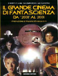 copertina di Il grande cinema di fantascienza. Da `2001` al 2001
