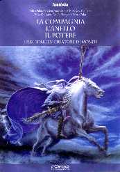 copertina di La Compagnia
L'Anello
Il Potere