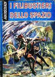 copertina di I filibustieri dello spazio