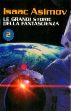 copertina di Le grandi storie della fantascienza 2