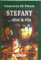 copertina di Stefany ...oltre la vita