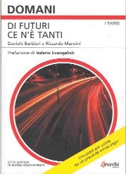 copertina di Di futuri ce n'è tanti. Otto sentieri di buona fantascienza