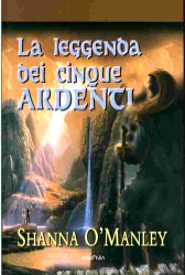 copertina di La leggenda dei cinque ardenti