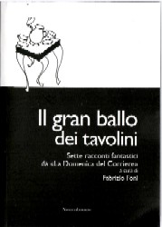 copertina di Il gran ballo dei tavolini
Sette racconti fantastici da «La Domenica del Corriere»