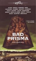 copertina di Bad Prisma