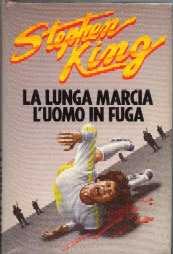 copertina di La lunga marcia
L'uomo in fuga