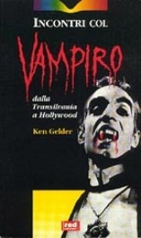 copertina di Incontri col vampiro. Dalla Transilvania a Hollywood