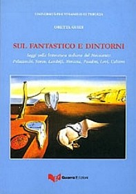 copertina di Sul fantastico e dintorni. Saggi sulla letteratura italiana del Novecento