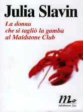 copertina di La donna che si tagliò la gamba al Maidstone Club