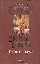 copertina di Sir Nigel Loring. Le tre imprese