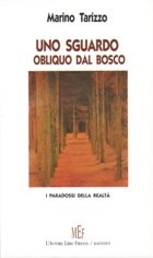 copertina di Uno sguardo obliquo dal bosco. I paradossi della realtà