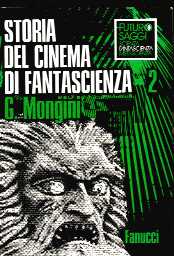 copertina di Storia del cinema di fantascienza – Vol. 2° (1960 – 1976)