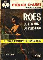 copertina di Roes le femmine di plastica