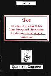 copertina di La caduta di casa Usher
Una discesa nel Maelström
Lo strano caso del Signor Valdemar