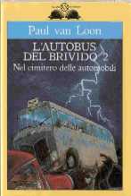 copertina di L'autobus del brivido 2. Nel cimitero delle automobili