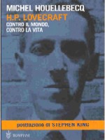 copertina di H. P. Lovecraft. Contro il mondo, contro la vita
