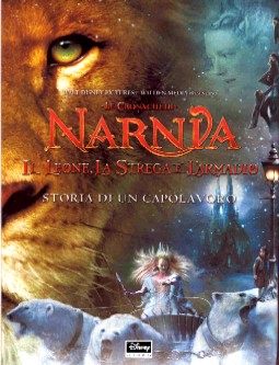copertina di Le cronache di Narnia
Il Leone, La Strega e L'armadio
Storia di un capolavoro