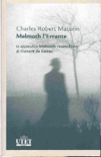 copertina di Melmoth l'Errante
in appendice Melmoth riconciliato
di Honoré de Balzac