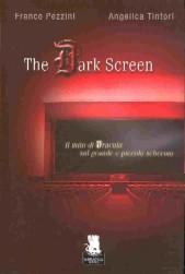 copertina di The Dark Screen. Il mito di Dracula sul grande e piccolo schermo
