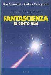 copertina di Storia del cinema. Fantascienza in cento film