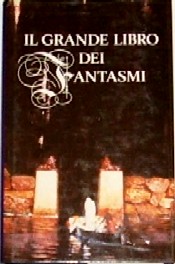 copertina di Il grande libro dei fantasmi