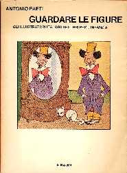 copertina di Guardare le figure
Gli illustratori italiani dei libri per l'infanzia